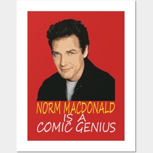 Norm Macdonald Is A Comic Genius Posters and Art